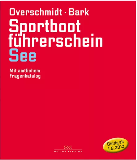 Delius Klasing, manuel Sportbootführerschein Voir SBF, Overschmidt