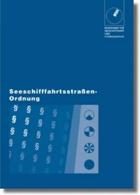 BSH, 20005 Seeschifffahrtsstraßen Ordnung, Ausgabe 2011