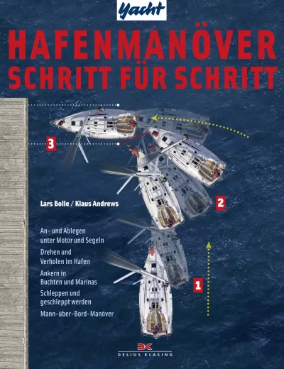 Delius Klasing, Hafenmanöver Segelyacht Schritt für Schritt