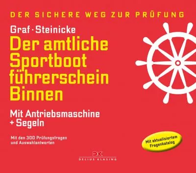 Delius Klasing, Lehrbuch Sportbootführerschein Binnen Motor & Segeln, Graf