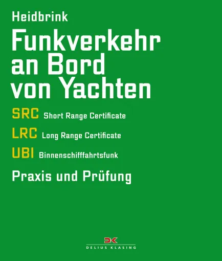 Delius Klasing, Radiocomunicación a bordo de yates - SRC, LRC, UBI